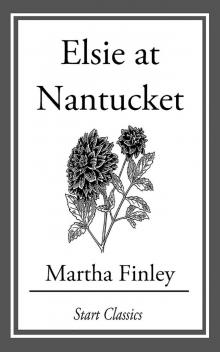      Elsie at Nantucket