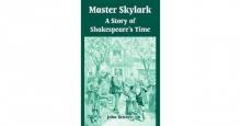      Master Skylark: A Story of Shakspere's Time
