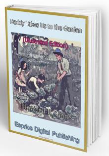      Daddy Takes Us to the Garden