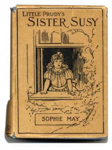      Little Prudy's Sister Susy