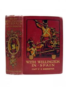      With Wellington in Spain: A Story of the Peninsula