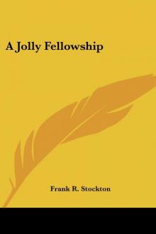      A Jolly Fellowship