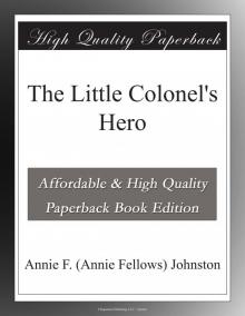      The Little Colonel's Hero