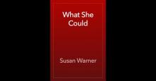      What She Could