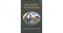      Boys and Girls of Colonial Days