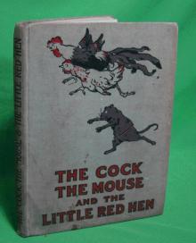      The Cock, The Mouse and the Little Red Hen