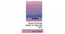      Stories of Heroic Deeds for Boys and Girls
