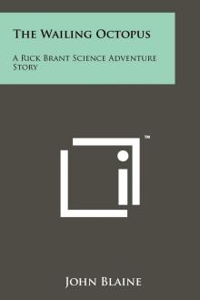      The Wailing Octopus: A Rick Brant Science-Adventure Story