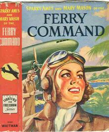      Sparky Ames of the Ferry Command