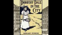      Dorothy Dale in the City