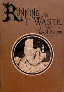      Running to Waste: The Story of a Tomboy