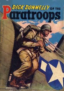      Dick Donnelly of the Paratroops