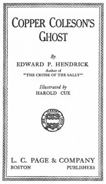      Copper Coleson's Ghost
