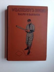      Weatherby's Inning: A Story of College Life and Baseball