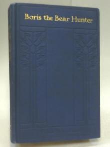      Boris the Bear-Hunter