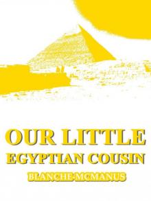      Nabul, Our Little Egyptian Cousin
