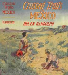      Crossed Trails in Mexico