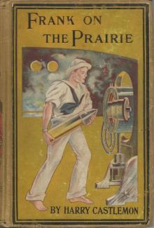     Frank on the Prairie