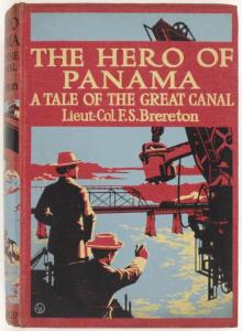      The Hero of Panama: A Tale of the Great Canal