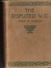      The Disputed V.C.: A Tale of the Indian Mutiny