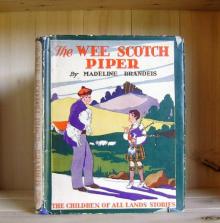      The Wee Scotch Piper