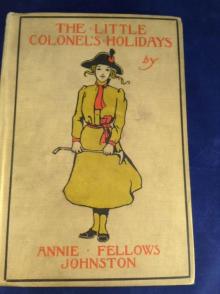      The Little Colonel's Holidays