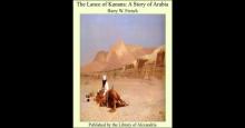      The Lance of Kanana: A Story of Arabia