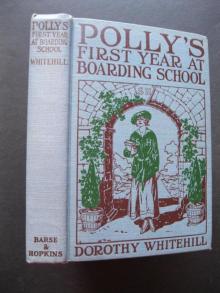      Polly's First Year at Boarding School