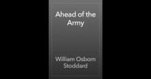      Ahead of the Army