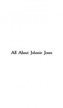      All About Johnnie Jones