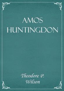      Amos Huntingdon