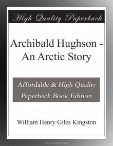      Archibald Hughson: An Arctic Story