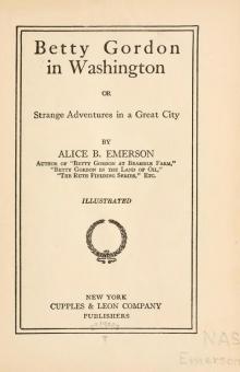     Betty Gordon in Washington; Or, Strange Adventures in a Great City