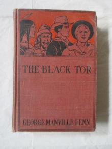      Black Tor: A Tale of the Reign of James the First