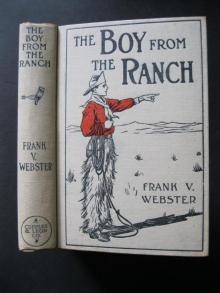      Boy from the Ranch; Or, Roy Bradner's City Experiences