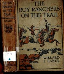      Boy Ranchers on the Trail; Or, The Diamond X After Cattle Rustlers