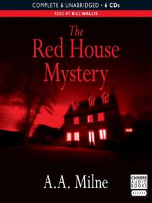      The Red House Mystery