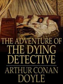      The Adventure of the Dying Detective