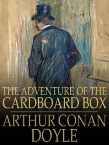      The Adventure of the Cardboard Box