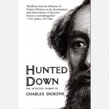     Hunted Down: The Detective Stories of Charles Dickens