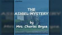      The Ashiel mystery: A Detective Story
