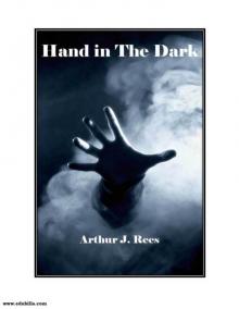      The Hand in the Dark