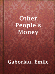      Other People's Money