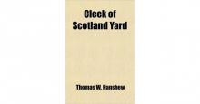      Cleek of Scotland Yard: Detective Stories