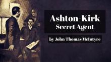      Ashton-Kirk, Secret Agent