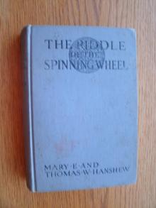      The Riddle of the Spinning Wheel