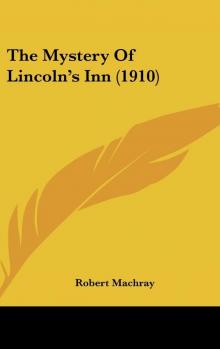      The Mystery of Lincoln's Inn