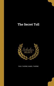      The Secret Toll
