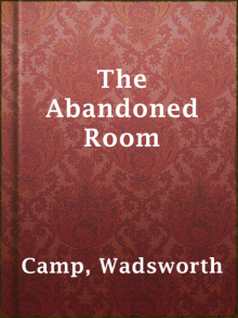      The Abandoned Room