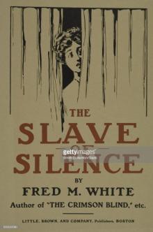      The Slave of Silence